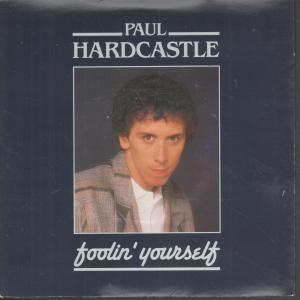 Paul Hardcastle - Foolin' Yourself - 7 Inch