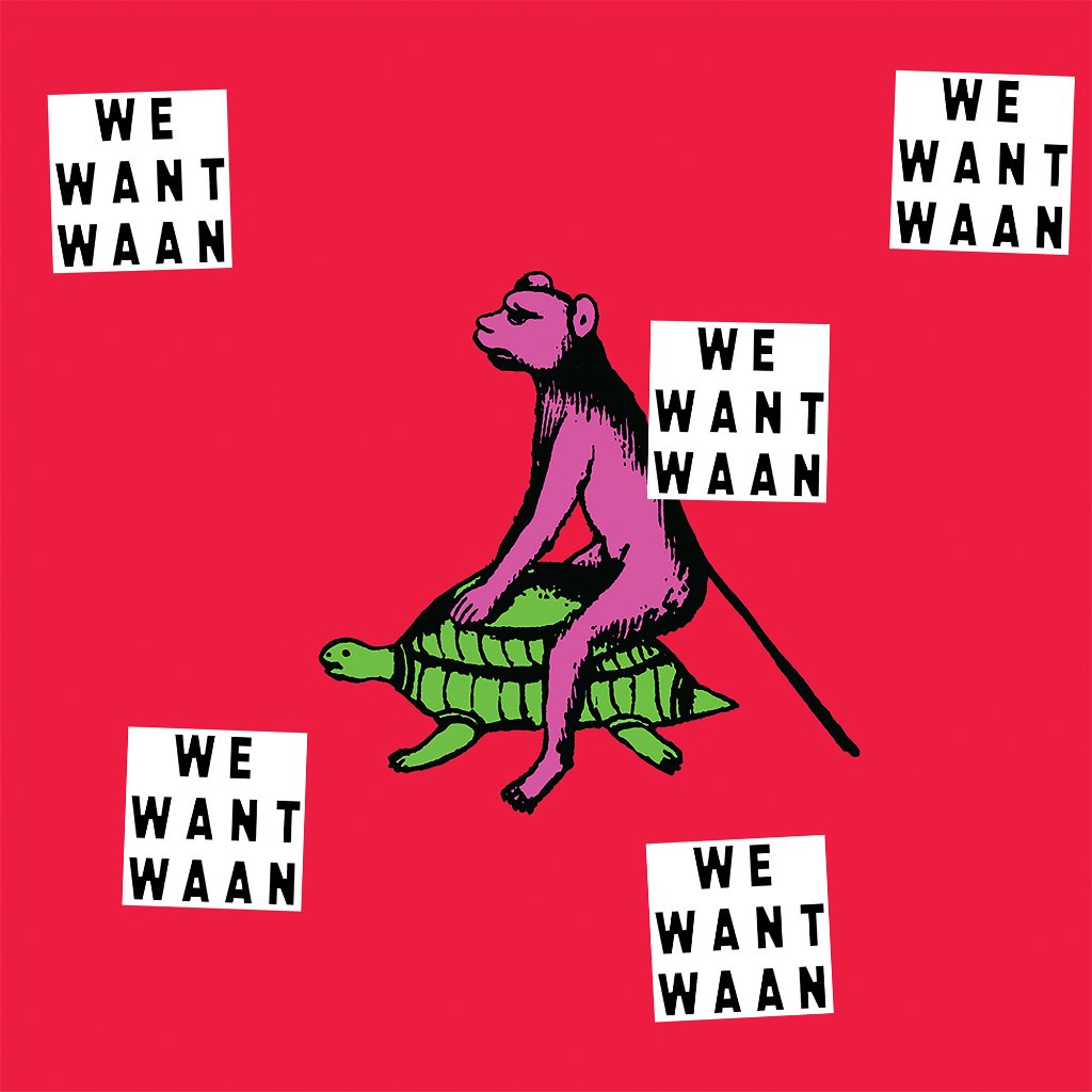 Waan - We Want WAAN - Lp