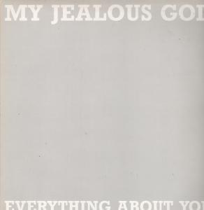 My Jealous God - Everything About You - 12 Inch