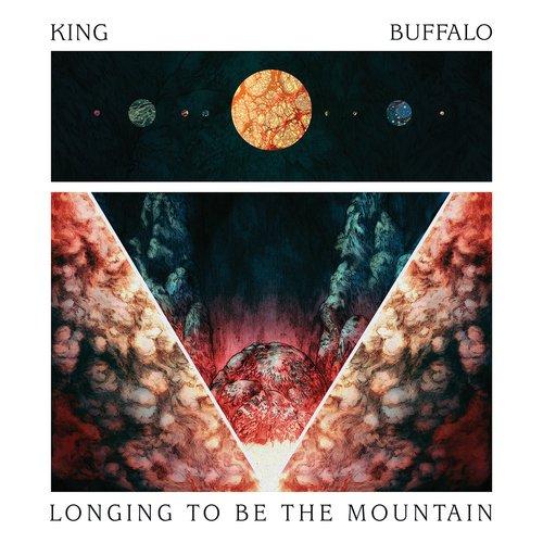 King Buffalo - Longing To Be the Mountain - Lp