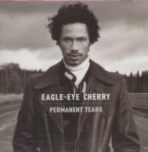 Eagle Eye Cherry - Permanent Tears - Cd
