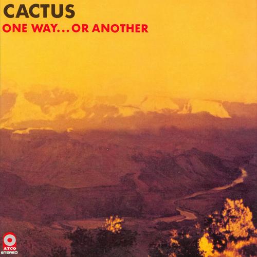 Cactus - One Way...or Another - Lp