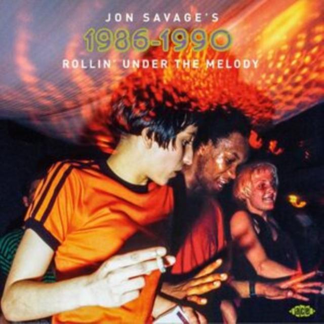 Various Artists - Jon Savage's 1986-1990: Rollin' Under the Melody - Cd