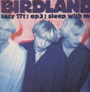Birdland - Sleep With Me - 12 Inch