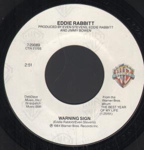 Eddie Rabbitt - Warning Sign - 7 Inch