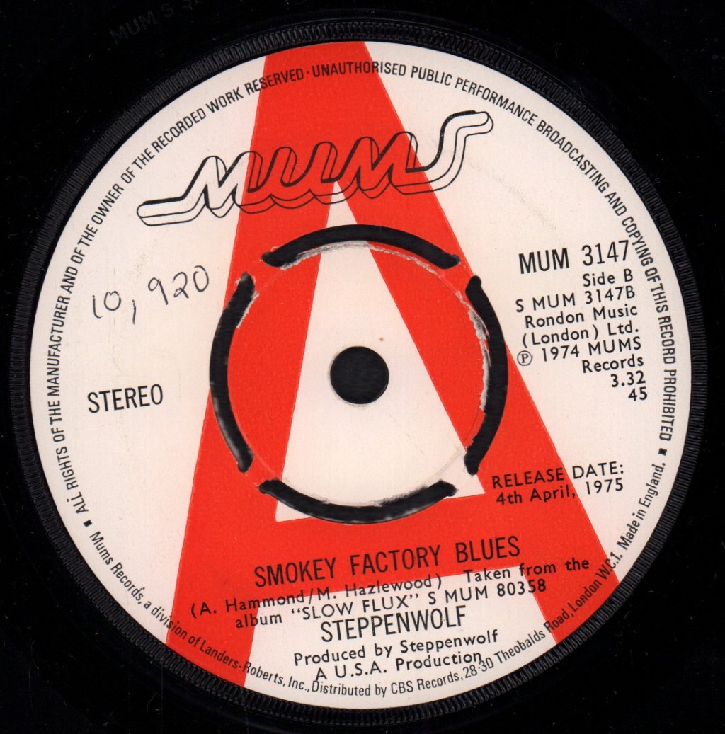 Steppenwolf - Smokey Factory Blues - 7 Inch