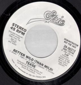 Tease - Better Wild - 7 Inch