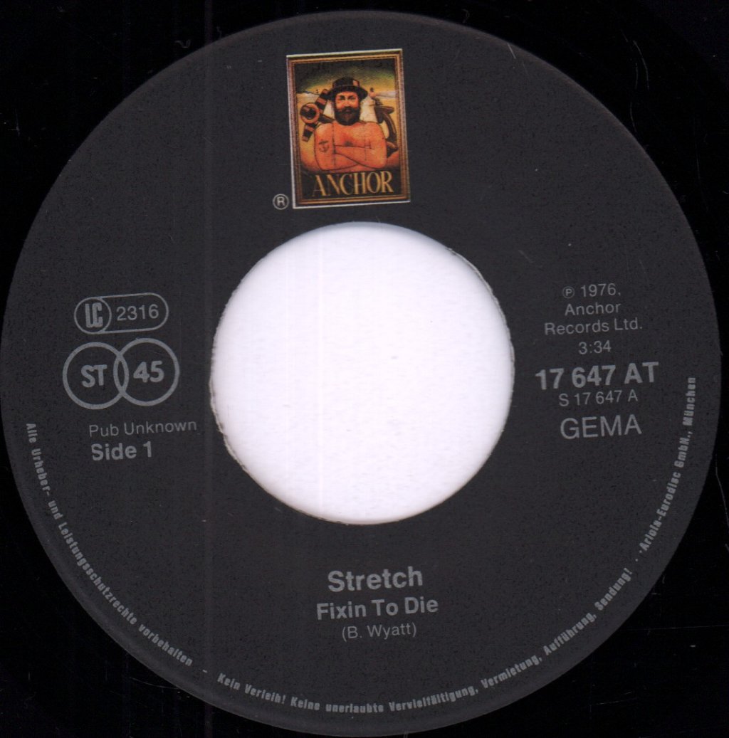 Stretch - Fixin' To Die - 7 Inch
