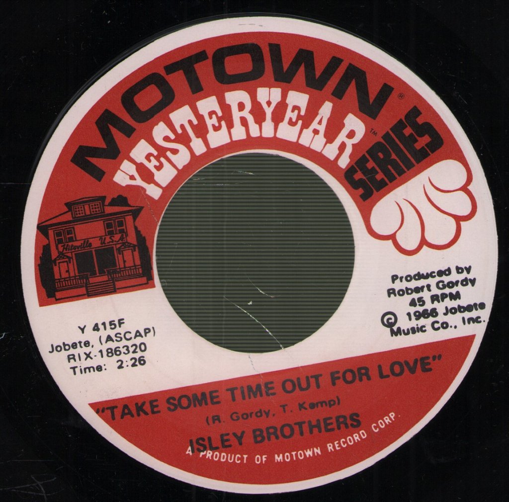 Isley Brothers - This Old Heart Of Mine (Is Weak For You) / Take Some Time Out For Love - 7 Inch