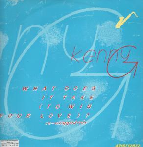 Kenny G - What Does It Take To Win Your Love - 12 Inch