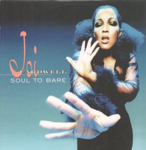 Joi Cardwell - Soul To Bare - 12 Inch