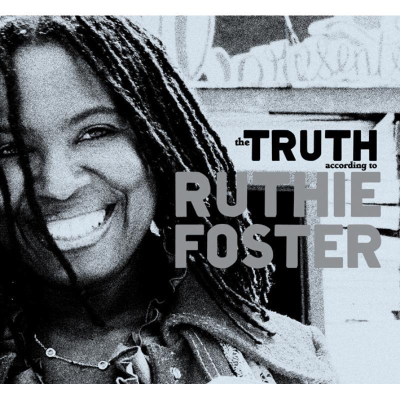 Ruthie Foster - Truth According To Ruthie Foster - Cd