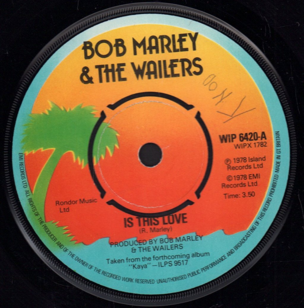 Bob Marley And The Wailers - Is This Love - 7 Inch