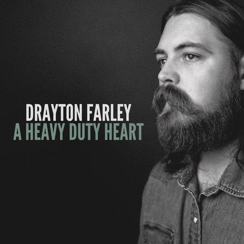 Drayton Farley - A Heavy Duty Heart - Lp