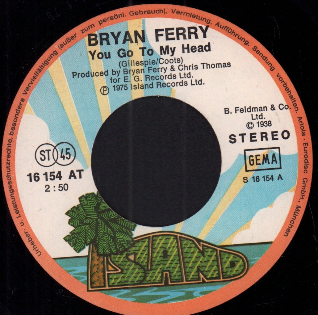 Bryan Ferry - You Go To My Head - 7 Inch
