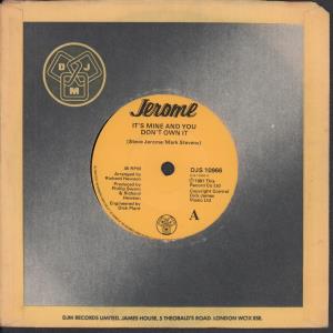 Jerome - It's Mine And You Don't Own It - 7 Inch