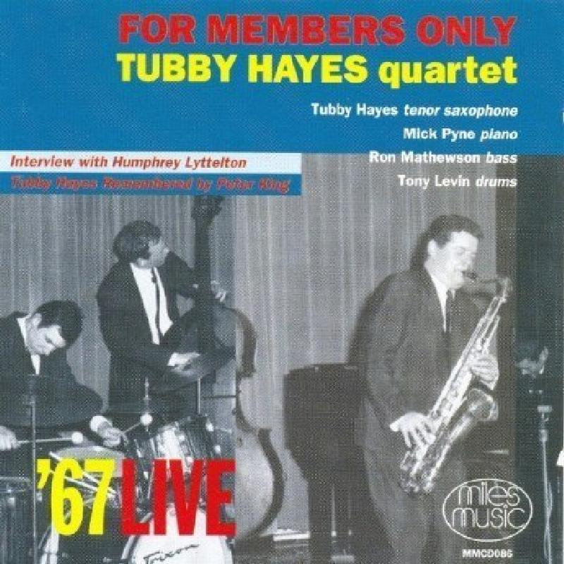 Tubby Hayes Quartet - For Members Only - '67 Live - Cd