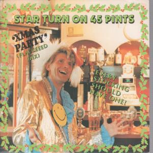 Star Turn On 45 Pints - Xmas Party - 7 Inch