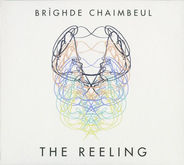 Brìghde Chaimbeul - Reeling - Cd