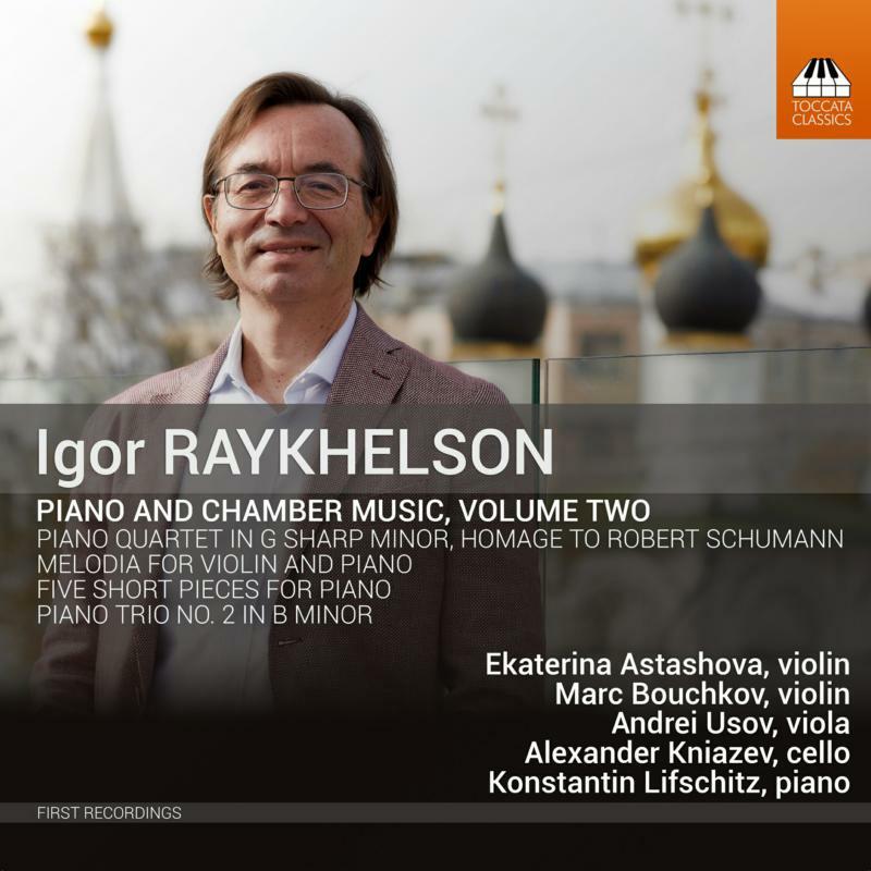 Various Artists - Igor Raykhelson: Piano and Chamber Music, Volume Two - Cd