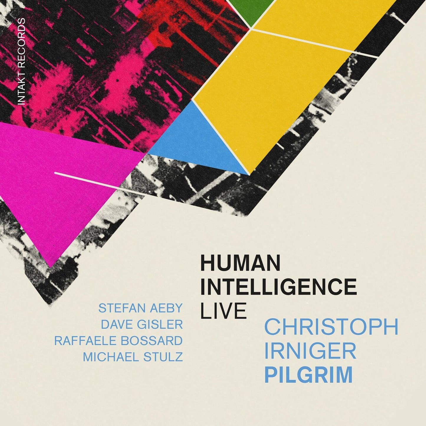 Christoph Irniger Pilgrim - Human Intelligence (Live) - Cd