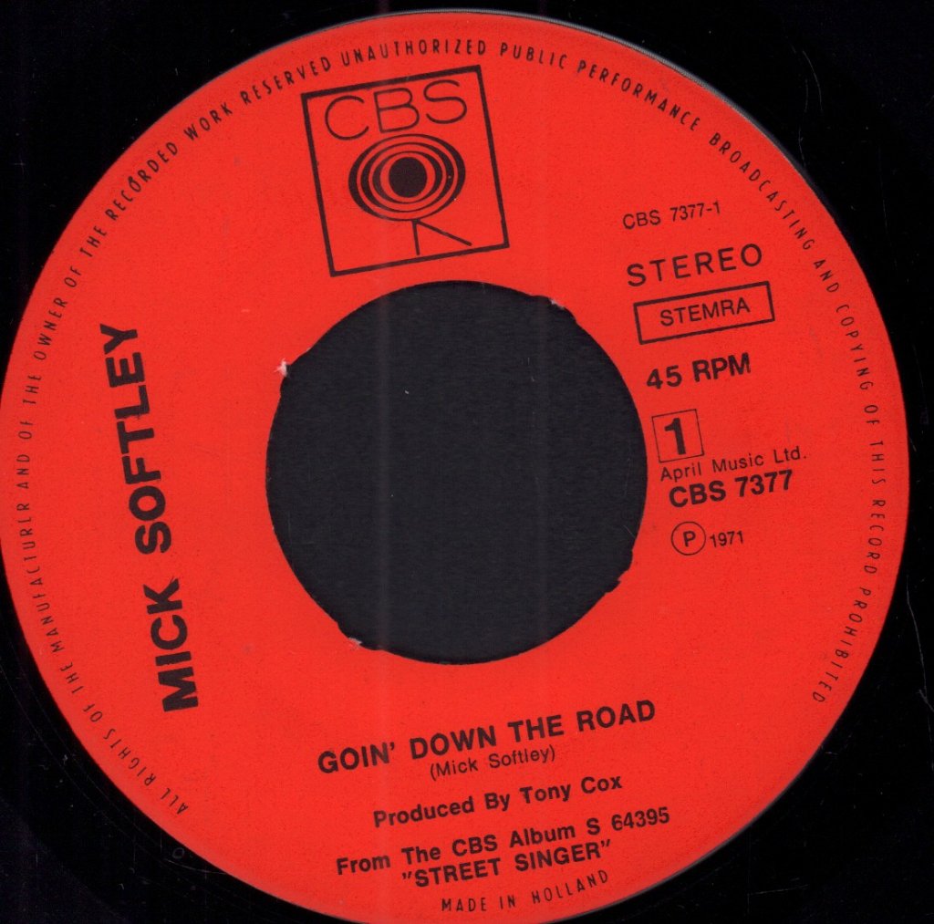 Mick Softley - Goin' Down The Road - 7 Inch
