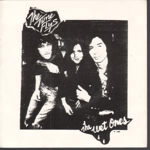 Time Flys - Wet Ones - 7 Inch