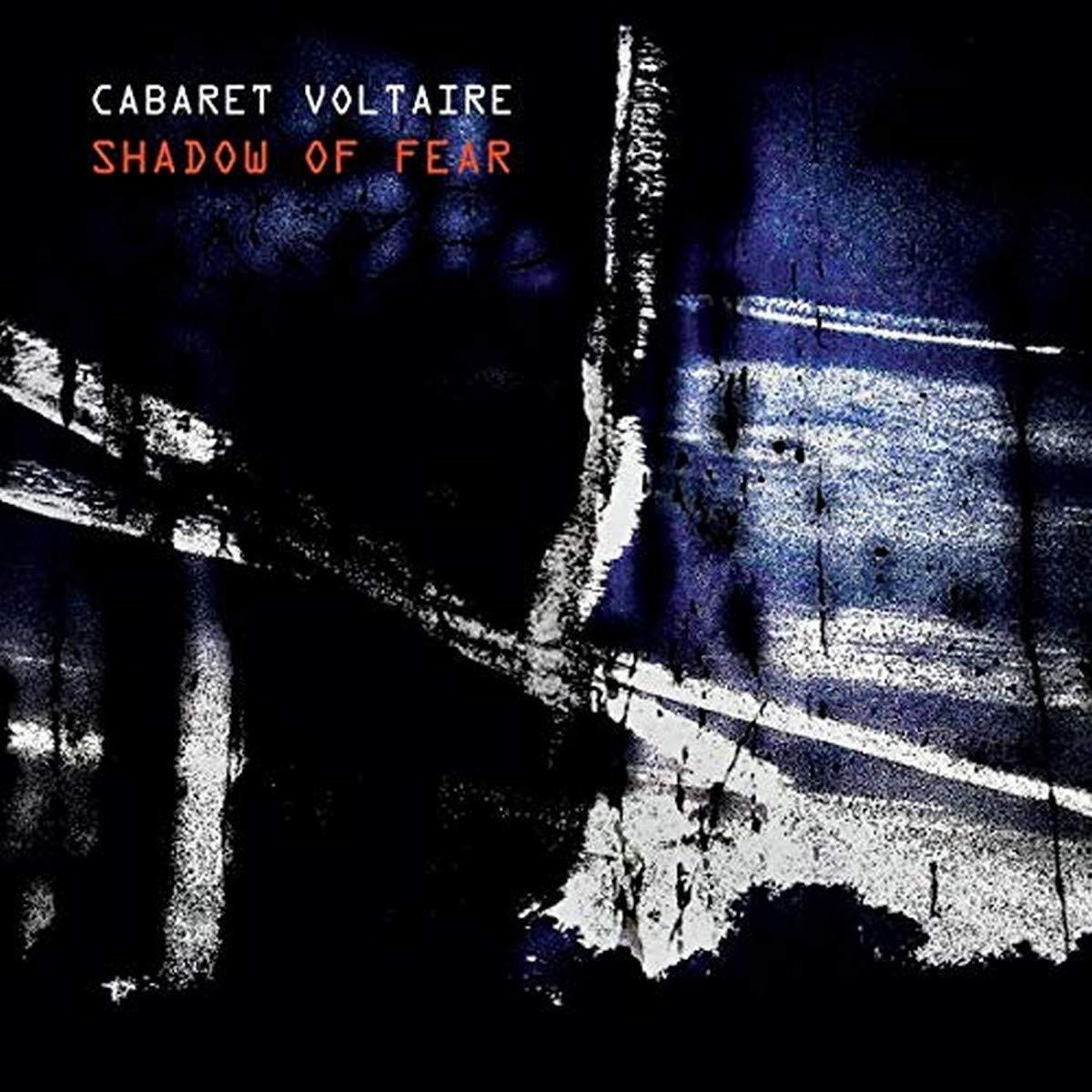 Cabaret Voltaire - Shadow of Fear - Cd