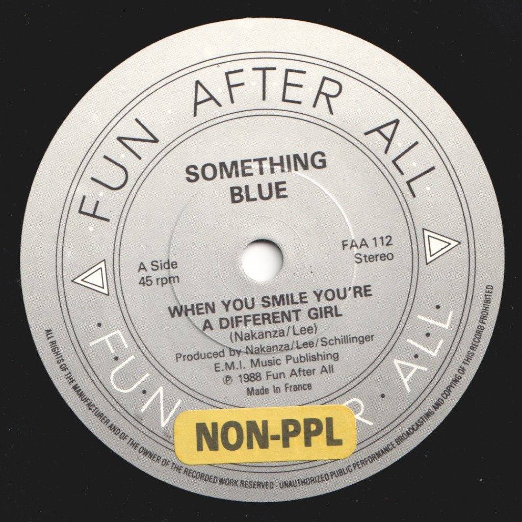 Something Blue - When You Smile You're A Different Girl - 7 Inch