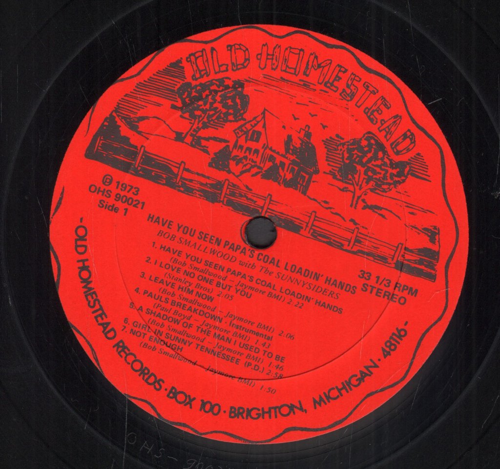 Bob Smallwood Assisted By The Sunnysiders - Have You Seen Papa's Coal Loadin' Hands - Lp