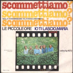 Le Piccole Ore - Scommettiamo - 7 Inch