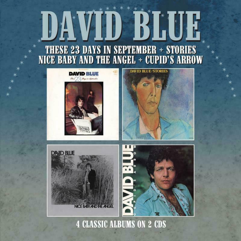David Blue - These 23 Days In September / Stories / Nice Baby and the Angel / Cupid's Arrow - Double Cd
