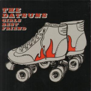 Datsuns - Girls Best Friend - 7 Inch