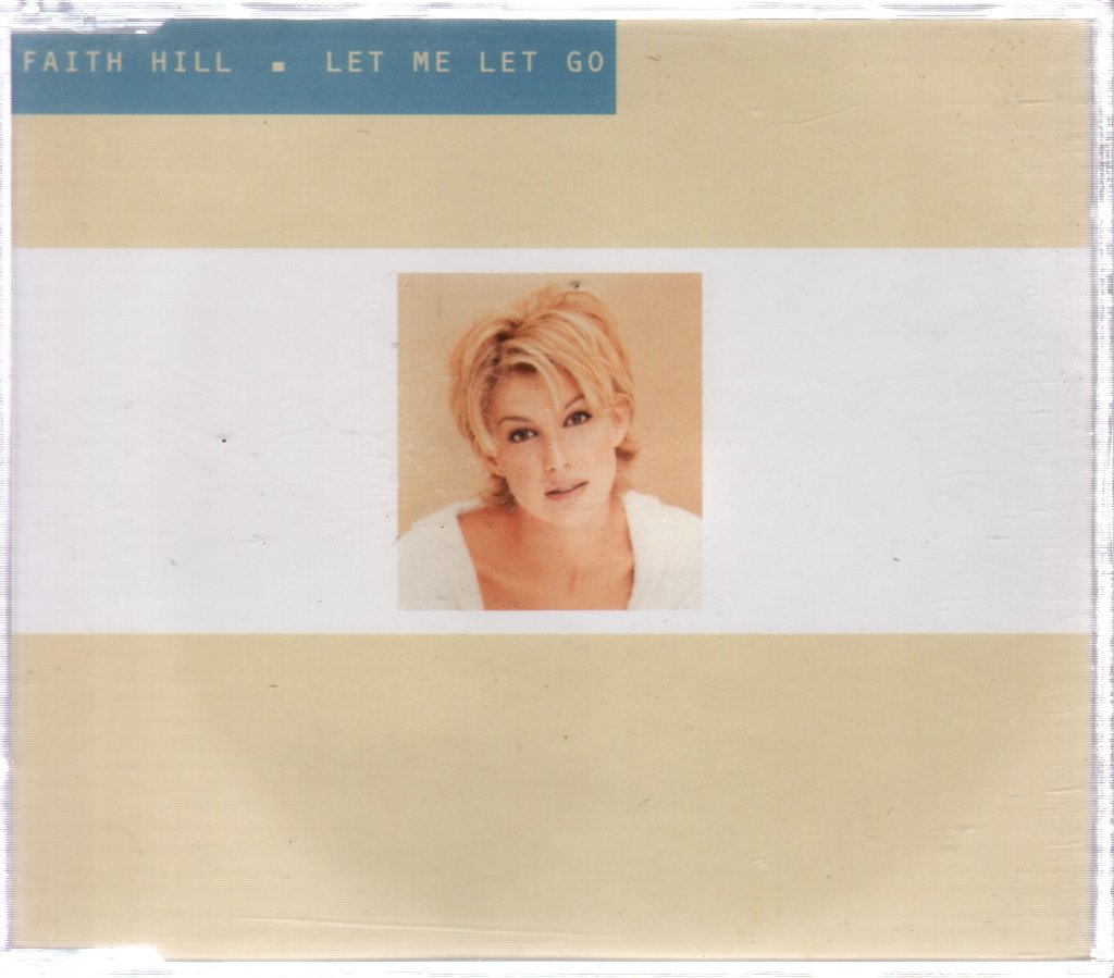 Faith Hill - Let Me Let Go - Cd