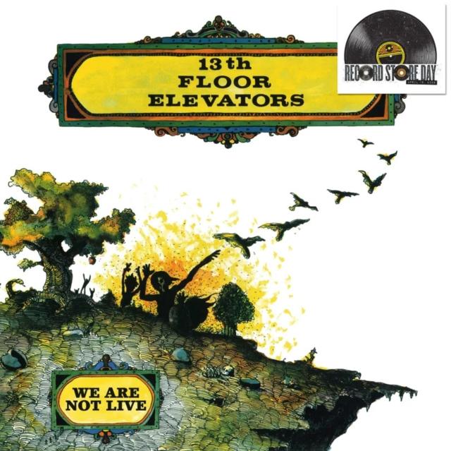 13th Floor Elevators - We Are Not Live - Lp