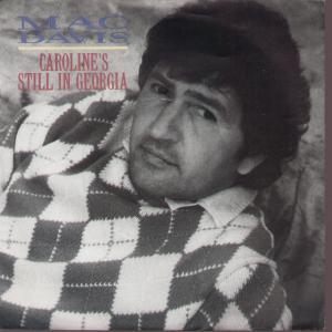 Mac Davis - Caroline's Still In Georgia - 7 Inch