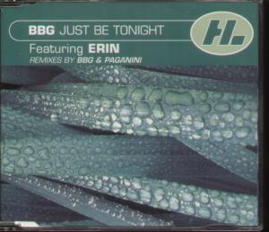 Bbg Featuring Erin - Just Be Tonight - Cd