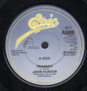 John Hunter - Tragedy - 7 Inch