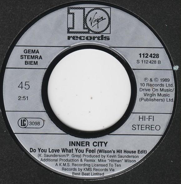 Inner City - Do You Love What You Feel - 7 Inch