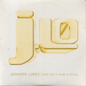 Jennifer Lopez - Love Don't Cost A Thing - Cd