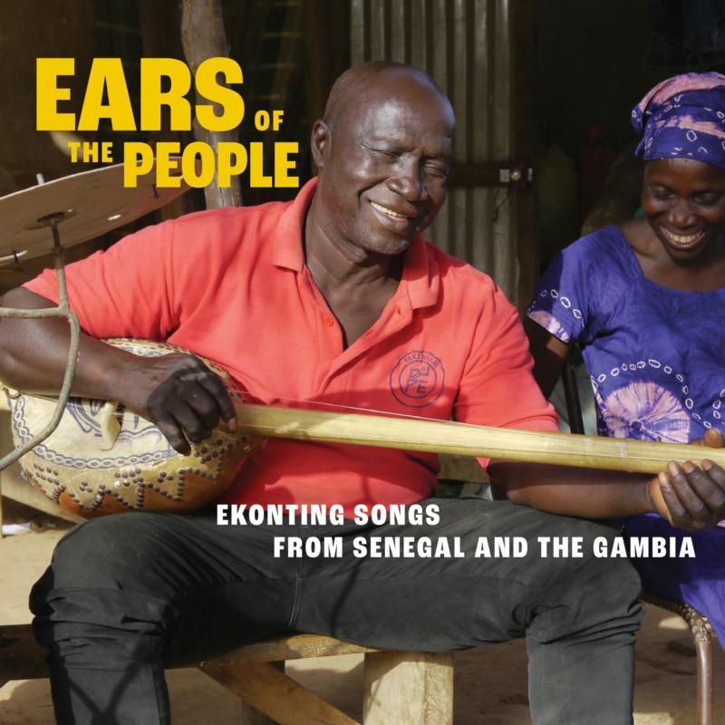 Various Artists - Ears of the People: Ekonting Songs From Senegal and the Gambia - Cd