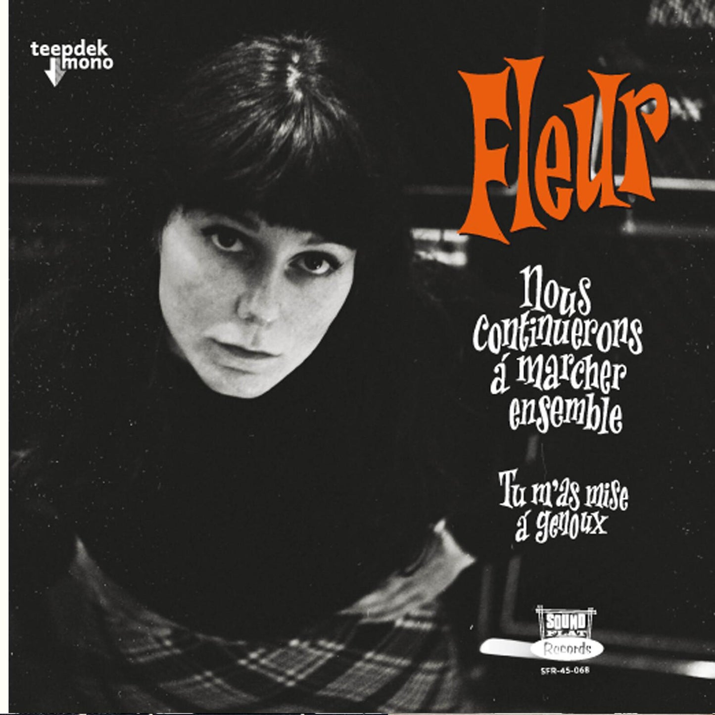 Fleur - Nous Continuerons A Marcher Ensemble - 7 Inch
