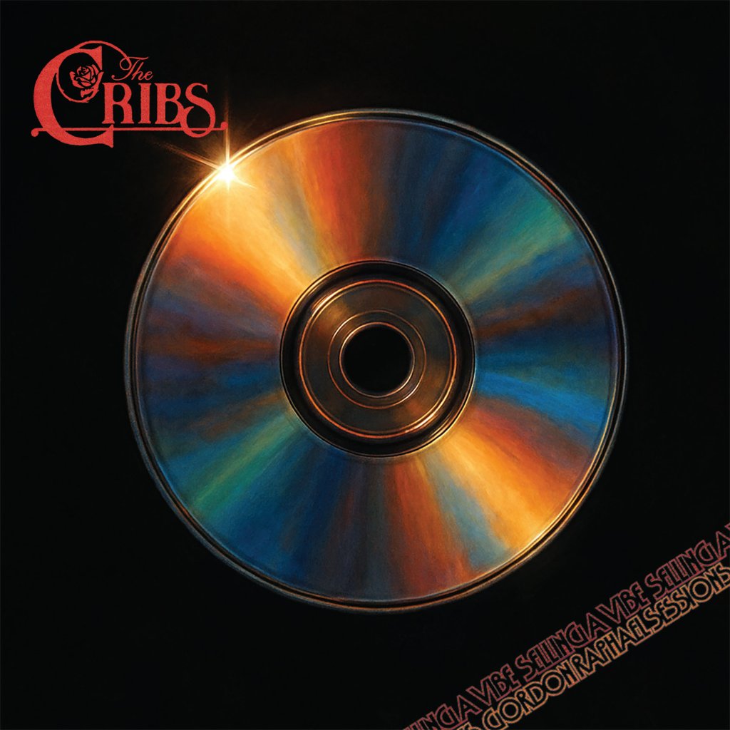 Cribs - Selling A Vibe - Gordon Raphael Sessions (RSD2026) - 10 Inch