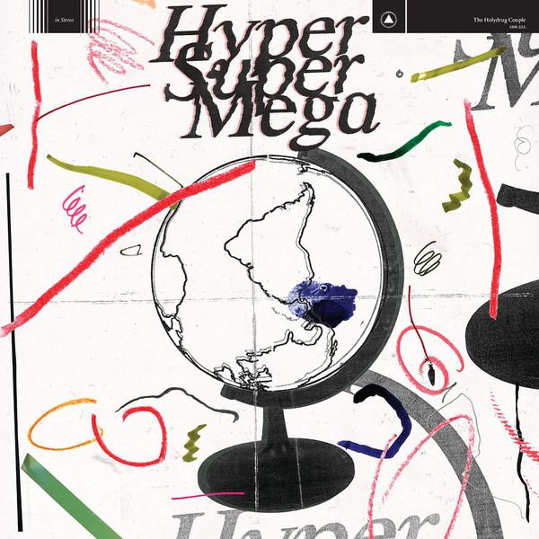 Holydrug Couple - Hyper Super Mega - Lp