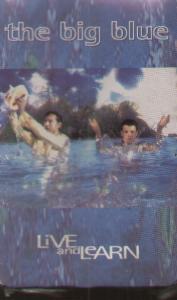 Big Blue - Live And Learn - Cassette