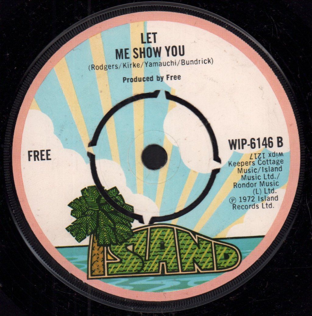 Free (Blues/Rock Group) - Wishing Well - 7 Inch