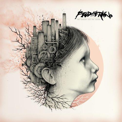 Feed the Rhino - Sorrow and the Sound - Cd