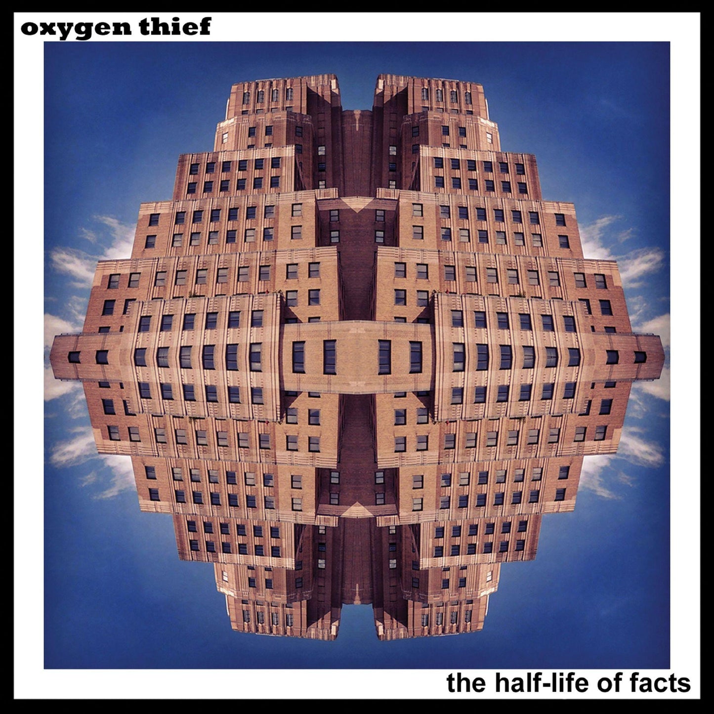 Oxygen Thief - Half-Life of Facts - Cd