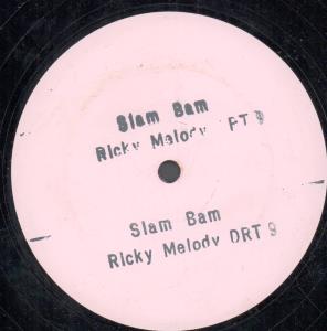 Ricky Melody - Slam Bam - 12 Inch
