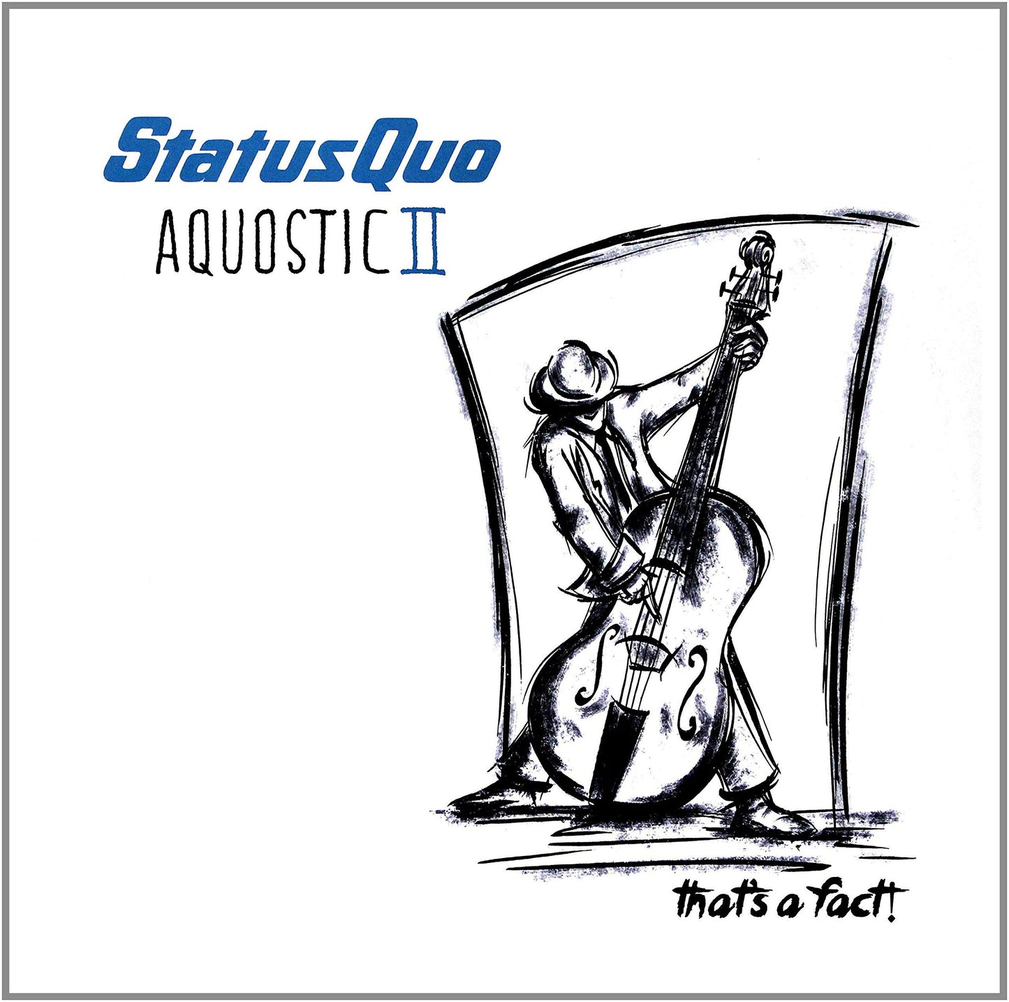 Status Quo - Aquostic II - That's A Fact! - Double Lp